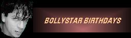 Coming soon Bollywood Star Birthdays