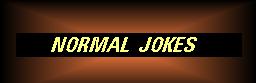 Coming soon Cool Normal Jokes